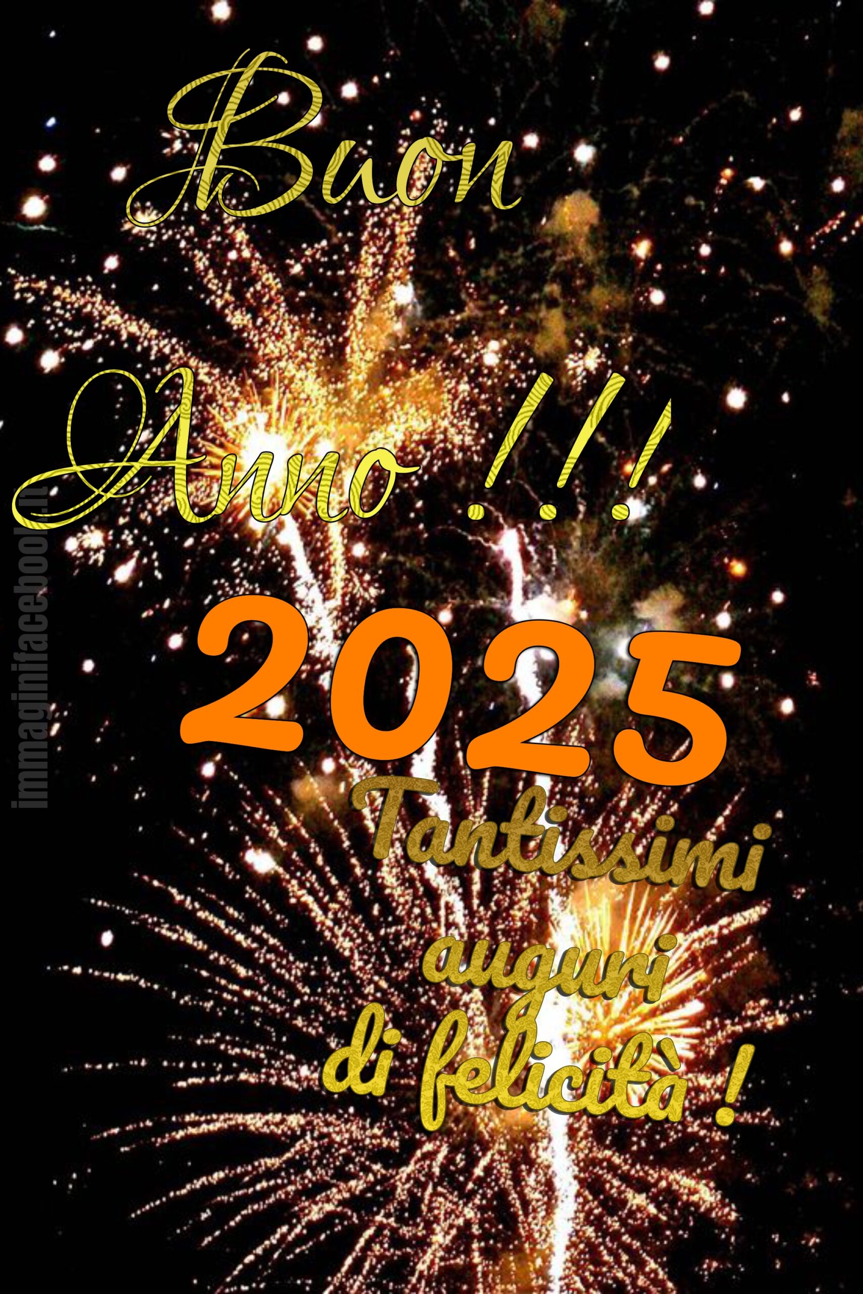 Buon Anno 2025 !!! Tantissimi auguri di felicità!